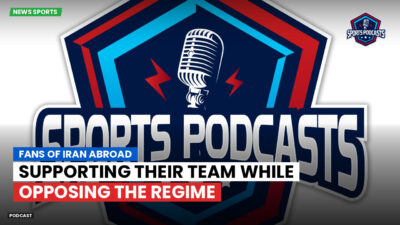 Football World Cup 2026 Podcast: Fans of Iran abroad: Supporting their team while opposing the regime