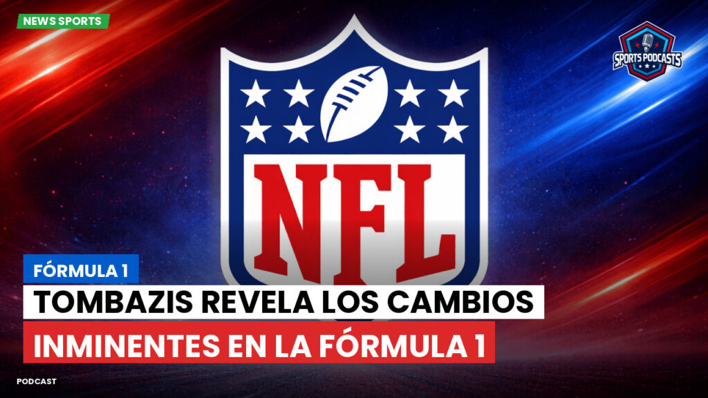 NFL Podcast: Fórmula 1 : Tombazis revela los cambios inminentes en la Fórmula 1