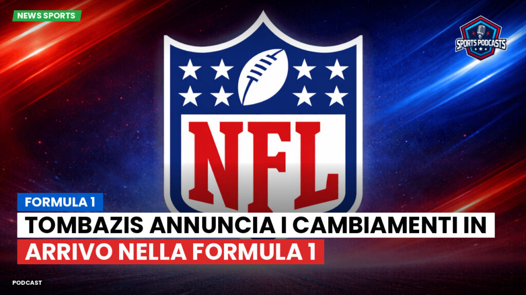 NFL Podcast: Formula 1 : Tombazis annuncia i cambiamenti in arrivo nella Formula 1