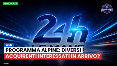 Wec Podcast: WEC : Programma Alpine: diversi acquirenti interessati in arrivo?