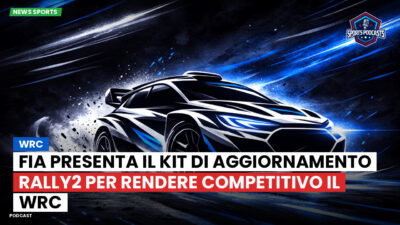 WRC Rally Podcast: FIA presenta il kit di aggiornamento Rally2 per rendere competitivo il WRC