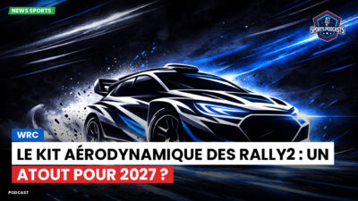 WRC Rallye Podcast: WRC : Le kit aérodynamique des Rally2 : un atout pour 2027 ?