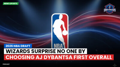 NBA Podcast: 2026 NBA Draft : Wizards Surprise No One by Choosing AJ Dybantsa First Overall