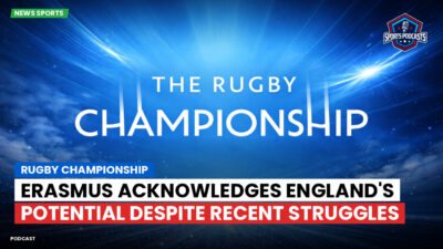 Rugby Championship Podcast: Rugby Championship : Erasmus acknowledges England's potential despite recent struggles