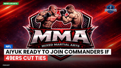 MMA Podcast: NFL : Aiyuk Ready to Join Commanders If 49ers Cut Ties