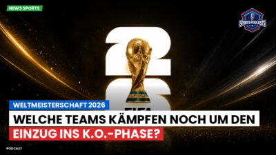 Fußball-Weltmeisterschaft 2026 Podcast: Weltmeisterschaft 2026 : Welche Teams kämpfen noch um den Einzug ins K.O.-Phase?