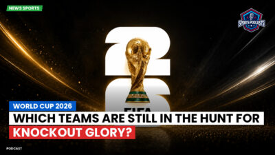 Football World Cup 2026 Podcast: World Cup 2026 : Which Teams Are Still in the Hunt for Knockout Glory?