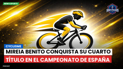 Ciclismo Podcast: Cyclisme : Mireia Benito conquista su cuarto título en el Campeonato de España