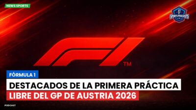 Fórmula 1 Podcast: Fórmula 1 : Destacados de la primera práctica libre del GP de Austria 2026