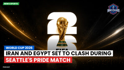 Football World Cup 2026 Podcast: World Cup 2026 : Iran and Egypt set to clash during Seattle's Pride Match