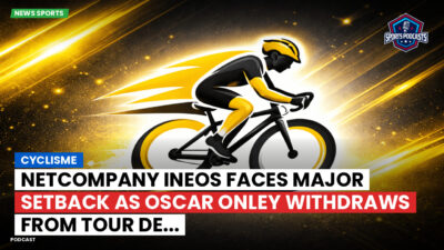Cycling Podcast: Cyclisme : Netcompany Ineos Faces Major Setback as Oscar Onley Withdraws from Tour de...