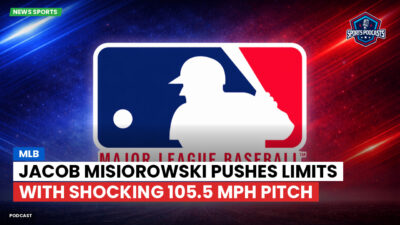 MLB Podcast: MLB : Jacob Misiorowski pushes limits with shocking 105.5 mph pitch
