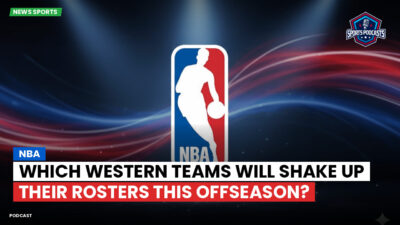 NBA Podcast: NBA : Which Western teams will shake up their rosters this offseason?