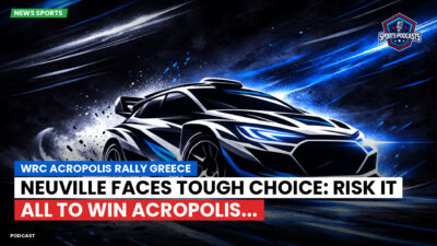 WRC Rally Podcast: WRC Acropolis Rally Greece : Neuville faces tough choice: risk it all to win Acropolis...