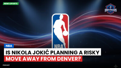 NBA Podcast: NBA : Is Nikola Jokić planning a risky move away from Denver?