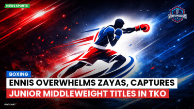Boxing Podcast: Boxing : Ennis overwhelms Zayas, captures junior middleweight titles in TKO