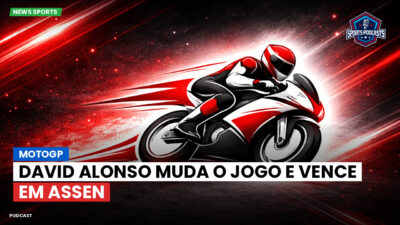 MotoGP Podcast: MotoGP : David Alonso muda o jogo e vence em Assen