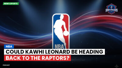 NBA Podcast: NBA : Could Kawhi Leonard be heading back to the Raptors?