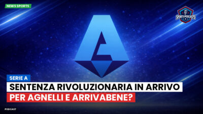 Serie A Podcast: Serie A : Sentenza rivoluzionaria in arrivo per Agnelli e Arrivabene?