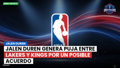 NBA Podcast: Jalen Duren: Jalen Duren genera puja entre Lakers y Kings por un posible acuerdo