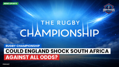 Rugby Championship Podcast: Rugby Championship : Could England Shock South Africa Against All Odds?