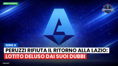 Serie A Podcast: Serie A : Peruzzi rifiuta il ritorno alla Lazio: Lotito deluso dai suoi dubbi