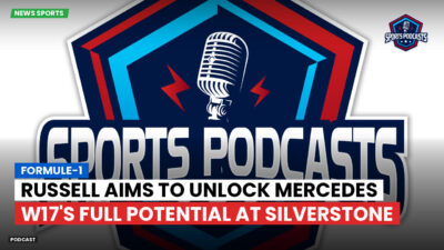 Formula 1 Podcast: Formule-1 : Russell aims to unlock Mercedes W17's full potential at Silverstone