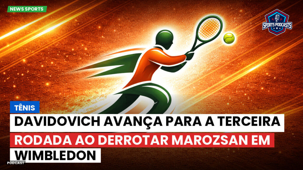 Tênis Podcast: Tênis : Davidovich avança para a terceira rodada ao derrotar Marozsan em Wimbledon