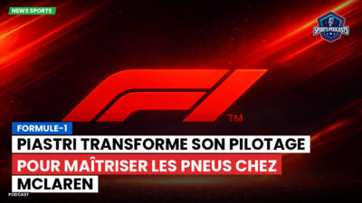 Formule 1 Podcast: Formule-1 : Piastri transforme son pilotage pour maîtriser les pneus chez McLaren