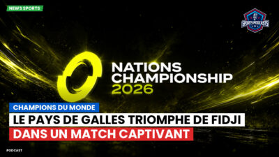 Nations Championship Podcast: Champions du monde : le Pays de Galles triomphe de Fidji dans un match captivant