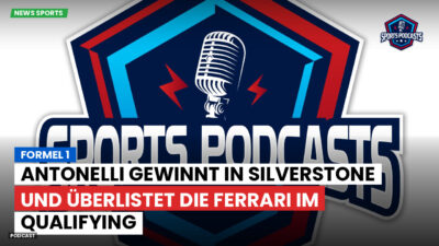 Formel 1 Podcast: Formel 1 : Antonelli gewinnt in Silverstone und überlistet die Ferrari im Qualifying
