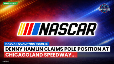 NASCAR Podcast: NASCAR Qualifying Results : Denny Hamlin Claims Pole Position at Chicagoland Speedway...