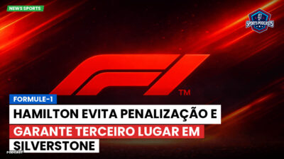 Fórmula 1 Podcast: Formule-1 : Hamilton evita penalização e garante terceiro lugar em Silverstone
