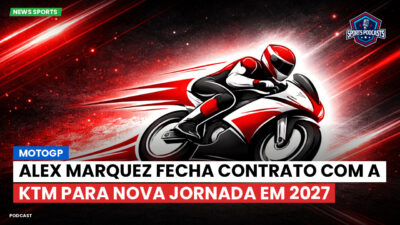 MotoGP Podcast: MotoGP : Alex Marquez fecha contrato com a KTM para nova jornada em 2027