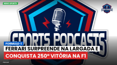 Fórmula 1 Podcast: Formule-1 : Ferrari surpreende na largada e conquista 250ª vitória na F1