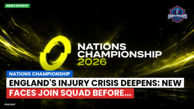 Nations Championship Podcast: Nations Championship : England's Injury Crisis Deepens: New Faces Join Squad Before...