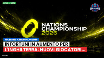 Nations Championship Podcast: Nations Championship : Infortuni in aumento per l'Inghilterra: nuovi giocatori...