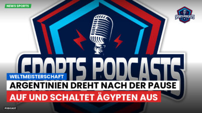 Fußball-Weltmeisterschaft 2026 Podcast: Weltmeisterschaft : Argentinien dreht nach der Pause auf und schaltet Ägypten aus