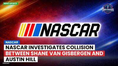 NASCAR Podcast: NASCAR Investigates Collision Between Shane van Gisbergen and Austin Hill