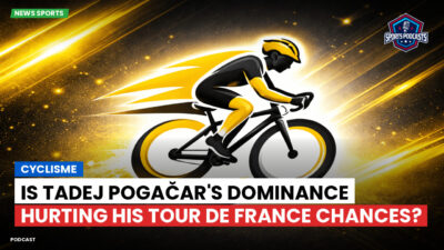 Cycling Podcast: Cyclisme : Is Tadej Pogačar's Dominance Hurting His Tour de France Chances?