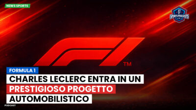Formula 1 Podcast: Formula 1 : Charles Leclerc entra in un prestigioso progetto automobilistico