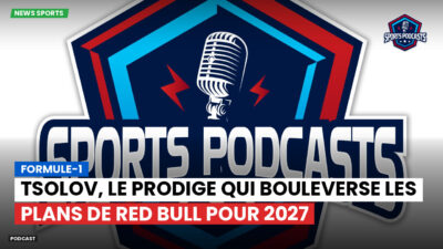 Formule 1 Podcast: Formule-1 : Tsolov, le prodige qui bouleverse les plans de Red Bull pour 2027