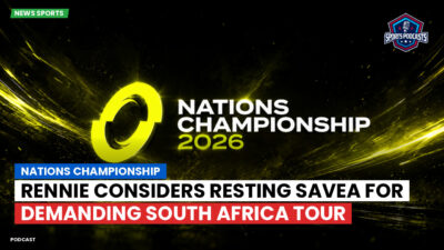 Nations Championship Podcast: Nations Championship : Rennie considers resting Savea for demanding South Africa tour