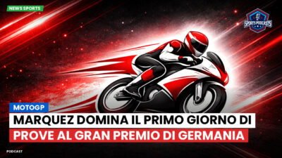 MotoGP Podcast: MotoGP: Marquez domina il primo giorno di prove al Gran Premio di Germania