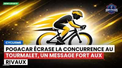 Cyclisme Podcast: Cyclisme : Pogacar écrase la concurrence au Tourmalet, un message fort aux rivaux
