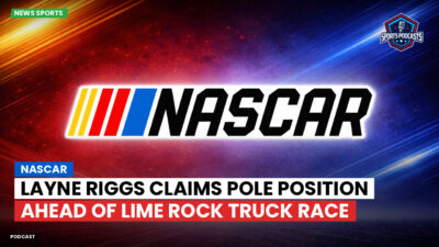 NASCAR Podcast: Layne Riggs Claims Pole Position Ahead of Lime Rock Truck Race
