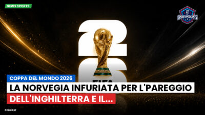 Coppa del Mondo di Calcio 2026 Podcast: Coppa del Mondo 2026 : La Norvegia infuriata per l'pareggio dell'Inghilterra e il...