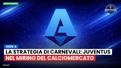 Serie A Podcast: Serie A : La strategia di Carnevali: Juventus nel mirino del calciomercato