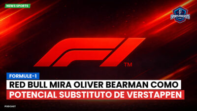 Fórmula 1 Podcast: Formule-1 : Red Bull mira Oliver Bearman como potencial substituto de Verstappen