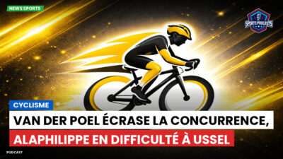 Cyclisme Podcast: Cyclisme : Van der Poel écrase la concurrence, Alaphilippe en difficulté à Ussel